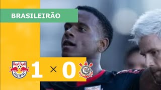 RED BULL BRAGANTINO 1 x 0 CORINTHIANS  CAMPEONATO BRASILEIRO 2023 VEJA O GOL [upl. by Drawyah]