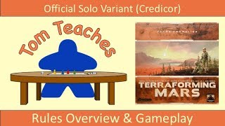 Tom Teaches Terraforming Mars Rules Overview and Solo Gameplay [upl. by Hadik132]