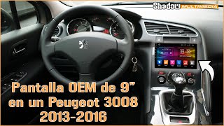 Instalación PANTALLA MULTIMEDIA en un PEUGEOT 3008 [upl. by Babbie]