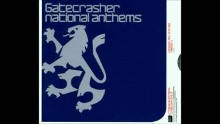 Gatecrasher National Anthems 2000 Disc 1 [upl. by Goto465]