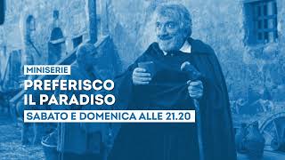 Preferisco il paradiso con Gigi Proietti  Sabato 25 e domenica 26 maggio ore 2120 su TV2000 [upl. by Llerrot]