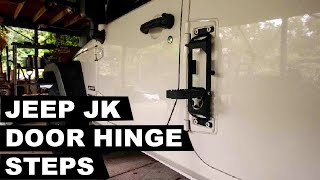 JEEP JK DOOR HINGE STEP [upl. by Anirroc275]