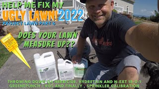 Help me fix my Ugly Lawn 2022 Pt 6  Q4 application GreenePunch RGS amp Sprinkler Calibration [upl. by Iba588]