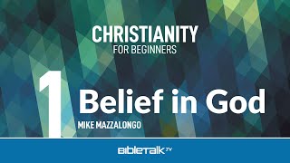 Christianity for Beginners New Christian Bible Study – Mike Mazzalongo  BibleTalktv [upl. by Fleck832]