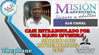 Misionero Adventista Sábado 4 DE NOVIEMBRE DE 2023 CASI ESTRANGULADO POR UNA MANO INVISIBLE [upl. by Leuas]