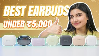 These are The BEST Budget Earbuds in 2024 under ₹5000 [upl. by Otho]