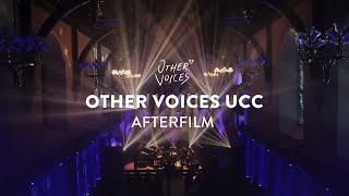 Other Voices UCC  Afterfilm ft Sekou Picture This Niamh Regan amp more [upl. by Salchunas]