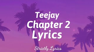 Teejay  Chapter 2 Lyrics Valiant Diss  Strictly Lyrics [upl. by Puritan]