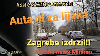 GASTARBAJTER DAN 6 VOZNJA GRADOM NIGDJE ZIVE DUSE IZDRZI ZAGREBE [upl. by Odlonyer683]