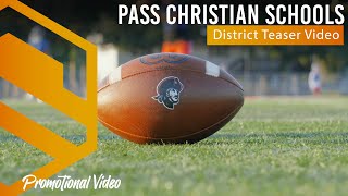 Pass Christian School District Teaser Video [upl. by Natsirhc]