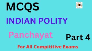 Panchayati Raj System  Indian Polity  MCQS  Part 4 [upl. by Eeclehc]