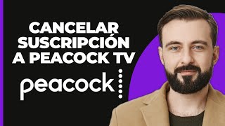 ¿Cómo cancelar la suscripción a Peacock TV [upl. by Jaenicke]