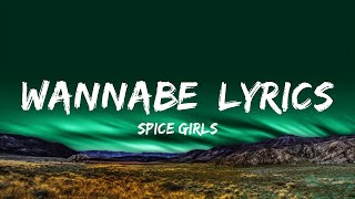 1 Hour Spice Girls  Wannabe Lyrics  Creative Mind Music [upl. by Dorita]