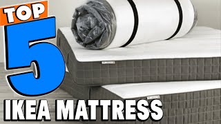 Top 5 Best IKEA Mattress Review In 2024 [upl. by Housen690]