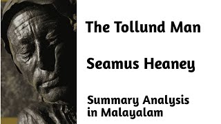 The Tollund Man  Seamus Heaney  Summary in Malayalam [upl. by Ybbor436]