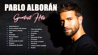 Pablo Alborán Sus mejor Exitos  Mix Nuevo 2022💖 Pablo Alboran Grandes Exitos Enganchados 💖 [upl. by Notterb]