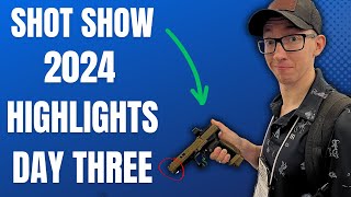 SHOT Show 2024  More GREAT Finds  Best Highlights of Day 3 [upl. by Filler]