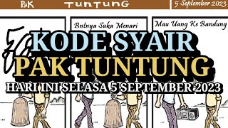 Kode Syair Pak Tuntung Hari Ini Selasa 5 September 2023 Hk Sgp Sdy [upl. by Shyamal]