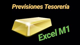 TESORERÍA Previsiones con Excel Versión M1 [upl. by Bald]