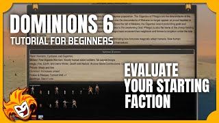 How to Evaluate Your Starting Faction  DOMINIONS 6 TUTORIAL for BEGINNERS [upl. by Sissie]