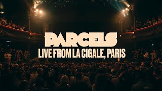 Parcels  Live from La Cigale Paris 05112021 [upl. by Tam]