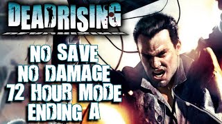 I Beat Dead Rising 72 Hour Mode Without Taking Any Damage On a New Game File [upl. by Ten519]