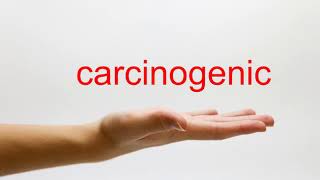 How to Pronounce carcinogenic  American English [upl. by Arayt990]