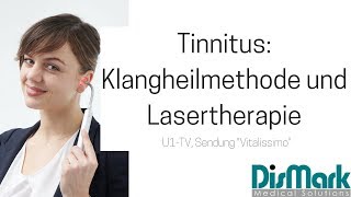 TinnitusOhrensausen Klangheilmethode und Lasertherapie  Sendung Vitalissimo [upl. by Foley130]