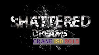 Crane ISD Shattered Dreams Movie 2015 [upl. by Allyn]