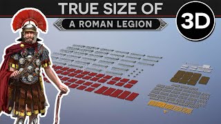 True Size of a Roman Legion 3D DOCUMENTARY [upl. by Elleon]