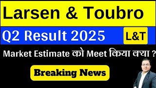 LARSEN and TOUBRO Q2 Results 2025  LT Result Today  LampT Results Today  LT Share latest news [upl. by Budding]