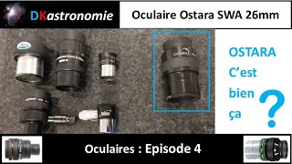 Oculaire OSTARA 26mm SWA 70° [upl. by Doria]