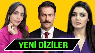 YENİ BAŞLAYACAK DİZİLER 20222023 [upl. by Nahgeem]