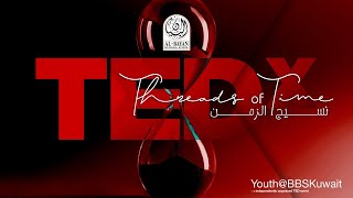 TedxYouthBBSKuwait  Threads of Time [upl. by Elleirbag839]