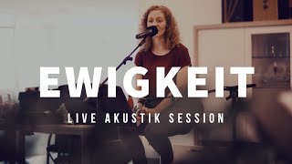 Ewigkeit  Live [upl. by Verbenia]