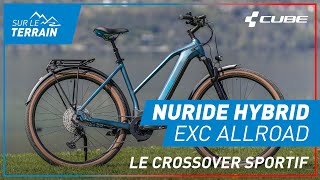 CUBE Nuride Hybrid EXC 625 Allroad 2022  le CROSSOVER SPORTIF [upl. by Arhas]