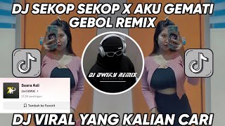 DJ SEKOP SEKOP X AKU GEMATI GEBOL REMIX SOUND Zen5EMBE  DJ RUTINITAS RADONG KANE VIRAL TIKTOK 2024 [upl. by Loyce]