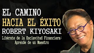 La Guía Definitiva para la Prosperidad ¡Robert Kiyosaki Revela Todo [upl. by Prosperus]