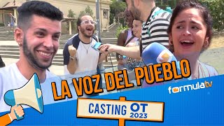 OT 2023 Nos colamos en los castings y ponemos a prueba a posibles concursantes en LA VOZ DEL PUEBLO [upl. by Lohman]