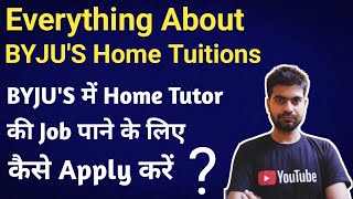 How to Apply for BYJUS Home Tutor  Everything About BYJUS Home Tuitions  Best Part Time Job [upl. by Lucretia]