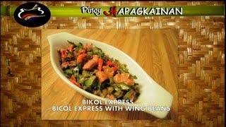 Pinoy Hapagkainan  BICOL EXPRESS WITH WINGED BEANS [upl. by Tammi]