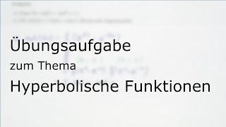 Übungsaufgabe zum Thema „Hyperbolische Funktionen“ [upl. by Dorolisa]