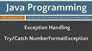 Learn Java Programming  TryCatch NumberFormatException Tutorial [upl. by Sirrot]