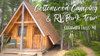 Cottonwood Camping and RV Park Tour  Columbia Falls ME 🏕 [upl. by Ackerley]