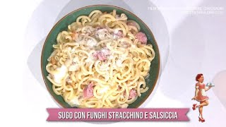 È sempre mezzogiorno ricette di oggi 27 ottobre sugo con funghi stracchino e salsiccia di zia Cri [upl. by Towny]