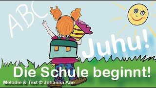 Juhu Die Schule beginnt 👫 Lied zum Schulbeginn [upl. by Gnilyarg]