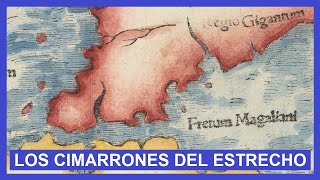 UNA COLONIA DE ESCLAVOS CIMARRONES EN EL ESTRECHO DE MAGALLANES h 1580 [upl. by Lise]