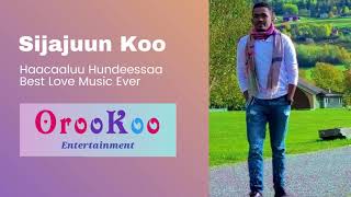 Hachalu Hundessa  Sijajuun Koo  Best Oromo love music ever [upl. by Thinia]