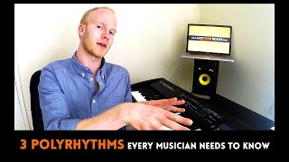 POLYRHYTHM LESSON 3 rhythms every musician needs to know [upl. by Nicholson]