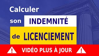 INDEMNITÉ DE LICENCIEMENT  DÉFINITION amp CALCUL [upl. by Attener]